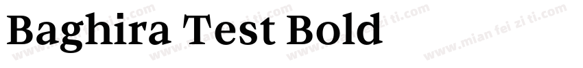 Baghira Test Bold字体转换